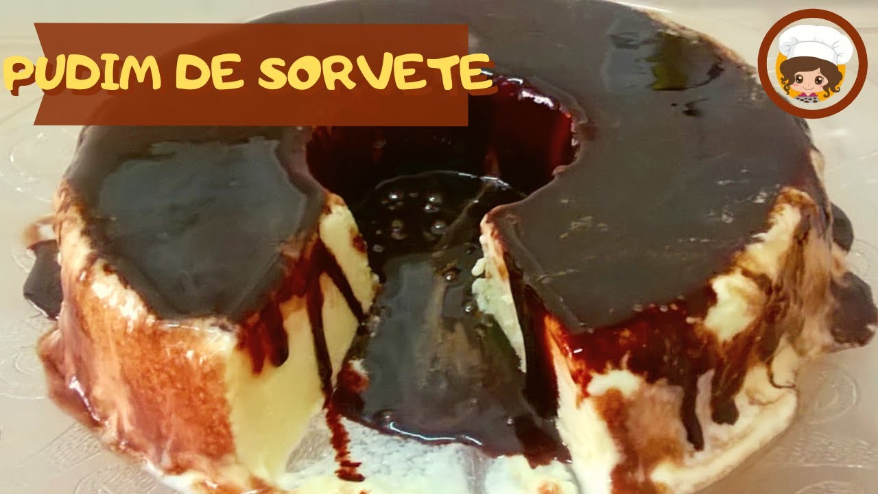 PUDIM SORVETE MAIS FÁCIL DO MUNDO -  MIL DELÍCIAS NA COZINHA