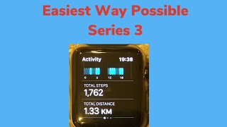 How to track steps on Apple Watch (Series 3)