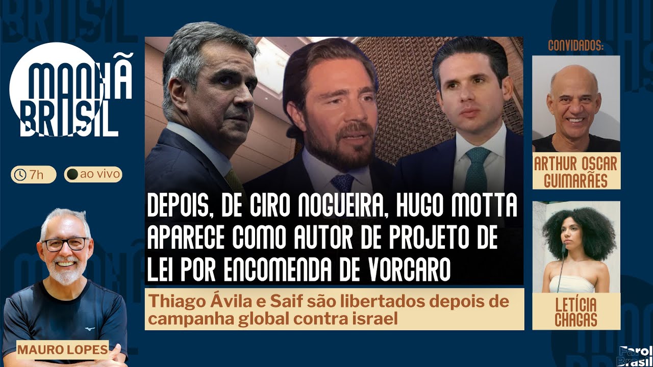Como Ciro, Hugo Motta fez projeto de lei por encomenda de Vorcaro | Thiago Ávila está livre |11.5