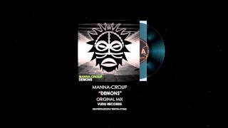 Manna-Croup - DEMONS (Original mix)  VUDU RECORDS (U.K.)