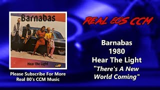 Barnabas - There&#39;s A New World Coming (HQ)