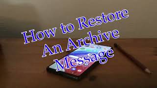 How to Restore an Archived Text Message on an Android Phone