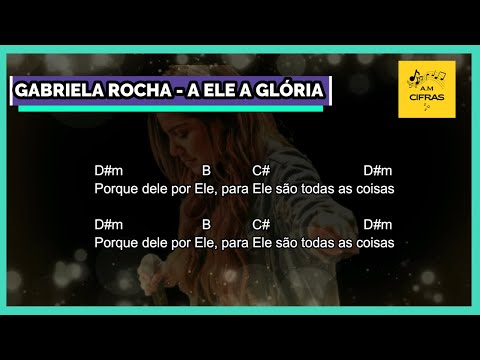 Glória E Louvor - Gabriela Rocha