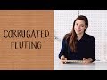 Choosing the Right Corrugated Flute