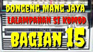 Download lagu Dongeng mang jaya Lalampahan Si komodo Bagian 15 @AZchannel03 mp3 Download lagu Dongeng mang jaya Lalampahan Si komodo Bagian 15 @AZchannel03 mp3