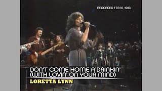 Loretta Lynn ~ Don't Come Home a'Drinkin' (Austin City Limits) 1983