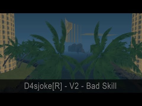 [DM] D4sjoke[R] - Vol II - Bad Skill