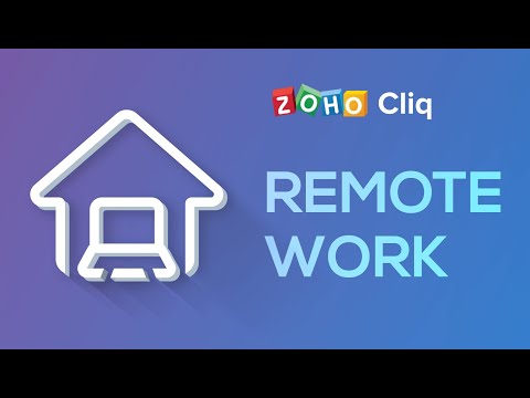 Remote Work: Bring your office into Cliq