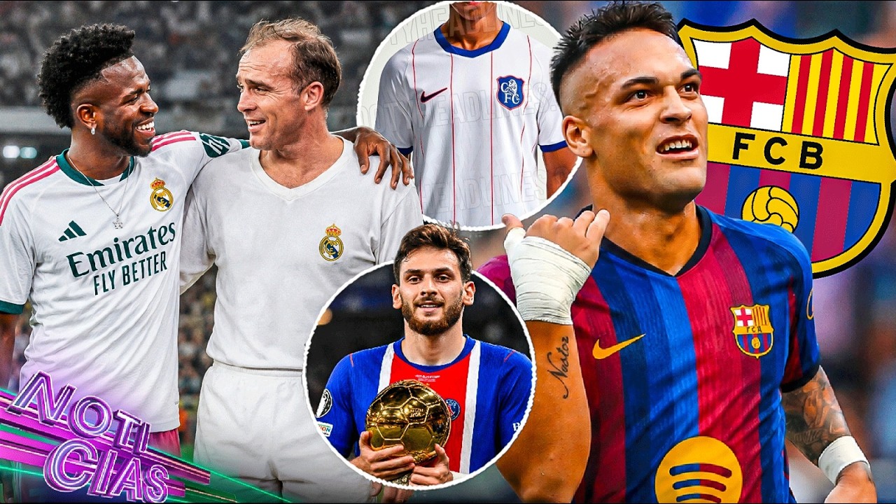 Lautaro dijo SÍ al Barca | Vini superará a Di Stéfano | "Khvicha debe ser BdO" | Camiseta filtrada