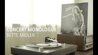 [LP PLAY] Concert Monologue - Bette Midler
