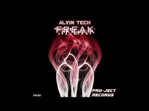Alvin Tech - Freak (Original Mix)