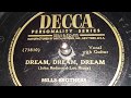 The Mills Brothers - Dream Dream Dream (1947)