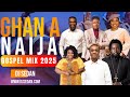 DJ Sedan Ghana Naija Gospel Mix 2025 Ft Joe Mettle Mercy Chinwo Sonnie Badu Moses Bliss