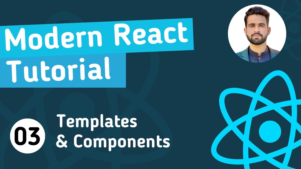 Modern React Tutorial For Beginners #3 - Components And Templates