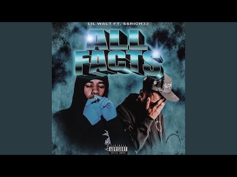 All Facts (feat. SSRICHH33)