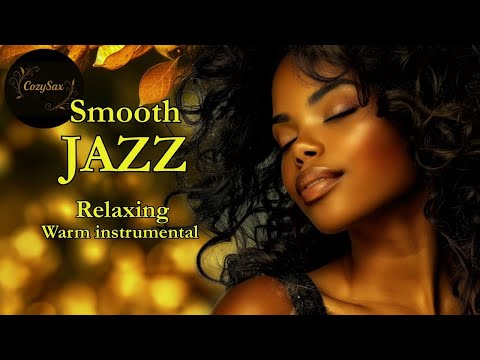 Smooth Jazz & Relaxing Instrumentals – A Soundtrack for Falling Leaves