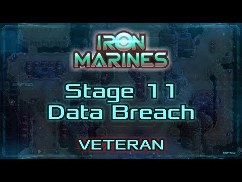 Iron Marines Walkthrough - Stage 11: Data Breach - Veteran (tutorial / how to)