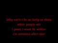 Someone Else's Star Lyrics