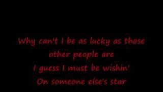 Someone Else&#39;s Star Lyrics