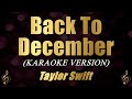 Back To December - Taylor Swift (Karaoke)