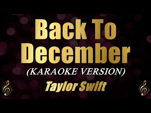 Back To December - Taylor Swift (Karaoke)