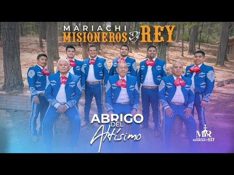 EL ABRIGO DEL ALTÍSIMO - #MariachiMisionerosDelRey #MúsicaCristiana