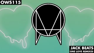 Jack Beats - One Love (GotSome Remix)