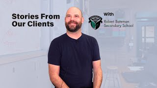 Stories from our Clients: Robert Bateman Secondary School | BC Technology for Learning Society