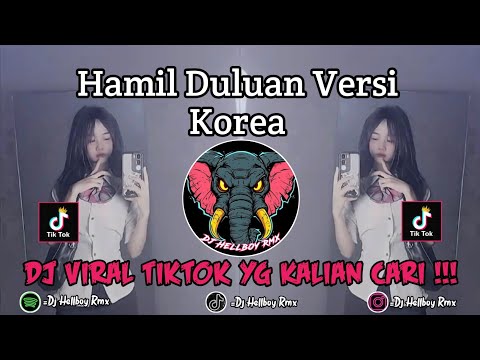 HAMIL DULUAN VERSI KOREA VIRAL TIKTOK TERBARU YANG KALIAN CARI !