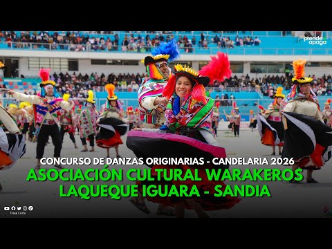 #Puno: Asociación Cultural Warakeros Laqueque Iguara - Sandia - Candelaria 2026