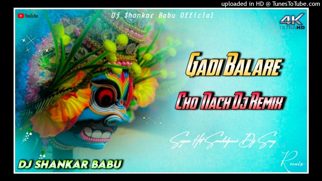 Gadi Balare Gadi Balare // Cho Nach Dj Remix // Super Hit Sambolpuri Song // Dj Shankar Babu Baljori