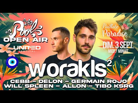 WORACKLS @  THE POOL OPEN AIR by UNITED - PAILLOTE PARADISE - 03 09 2023 cs