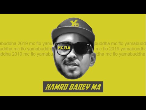 Yama Buddha x Mc Flo -  Hamro Barey Ma (Official Audio)