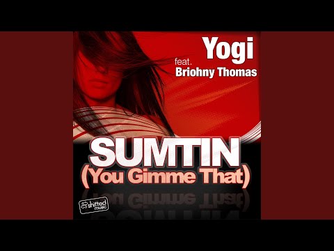 Sumtin (You Gimme That) (feat. Briohny Thomas) (Acappella)