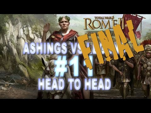 Rome II: CiG Head to Head - Ashings vs Legend #11 FINAL