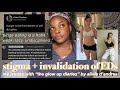 The Stigma Invalidation Of EDs My Issues W THE GLOW UP DIARIES By ALIVIA D ANDREA