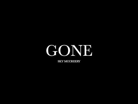Gone - Sky McCreery