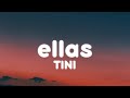 TINI - ellas (Letra/Lyrics)