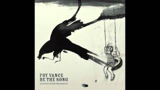 Foy Vance - Be The Song (iTunes Release)