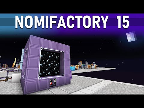 Moving Up The Tiers - Nomifactory: Episode 15