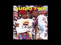Audio Two - Giz Starts Buggin
