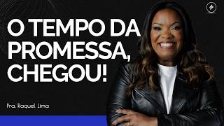 PRA  RAQUEL LIMA I O TEMPO DA PROMESSA, CHEGOU!