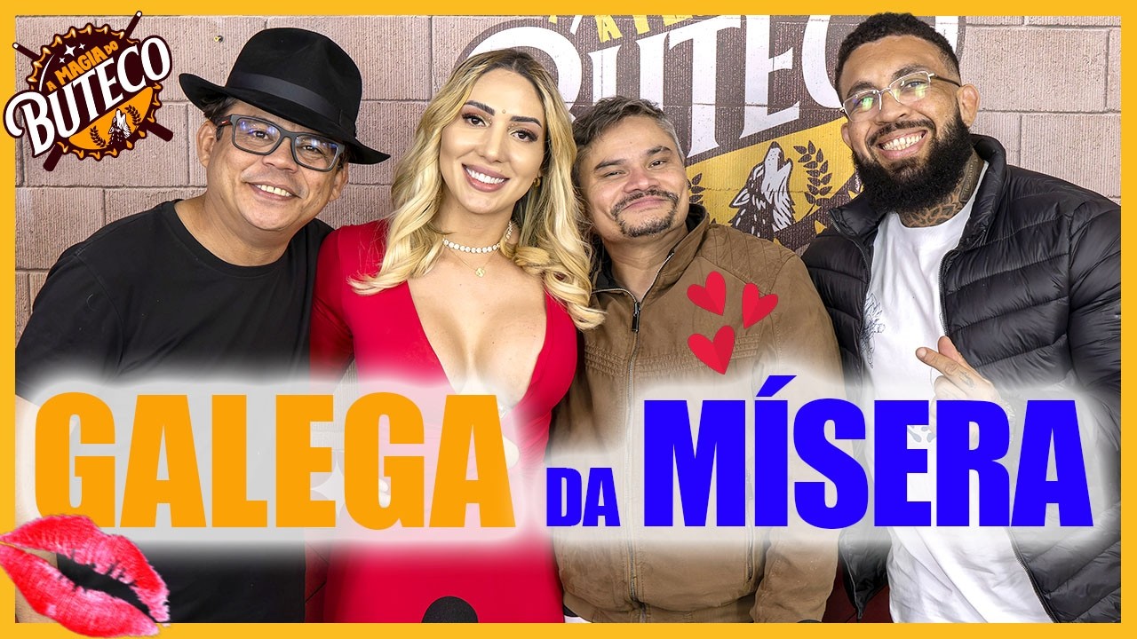 A MAGIA DO BUTECO - GALEGA DA MÍSERA