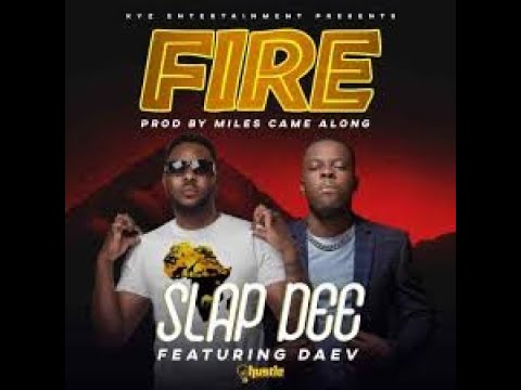 Slap D ft Daev Fire Reaction