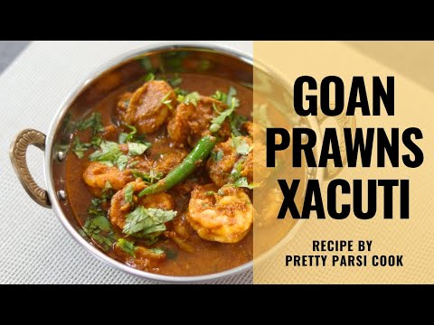 How to Make Goan Prawn Xacuti | Easy & Delicious Curry Recipe!