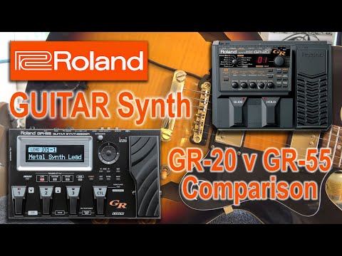 Roland GR-20 v GR-55 Guitar Synthesizer Comparison