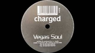 Vegas Soul – Charged.