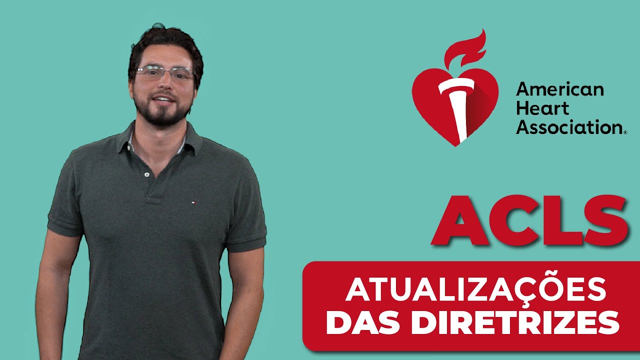 Atualizações das diretrizes | ACLS | American Heart Association