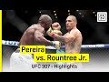Alex Pereira Vs Khalil Rountree Jr UFC 307 DAZN Highlights