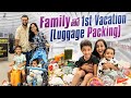 Family తో 1st Vacation || Luggage Packing || Family Trip || @LasyaTalks